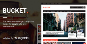 BUCKET v1.3.1 – A Digital Magazine Style WordPress Theme