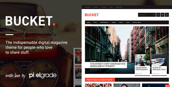 BUCKET v1.3.1 - A Digital Magazine Style WordPress Theme